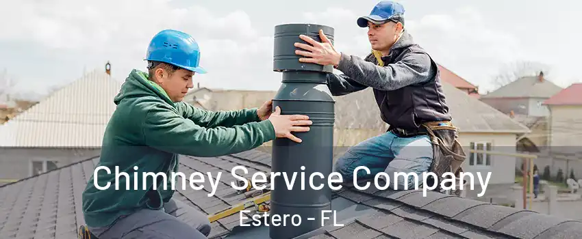  Chimney Service Company Estero - FL