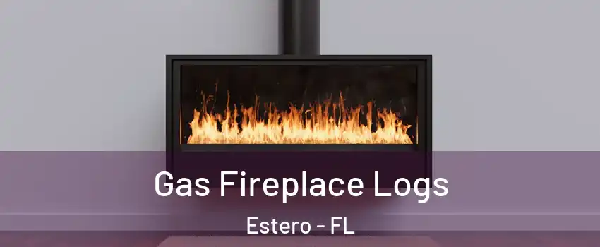  Gas Fireplace Logs Estero - FL