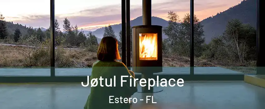  Jøtul Fireplace Estero - FL