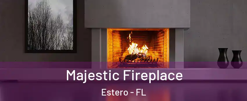  Majestic Fireplace Estero - FL