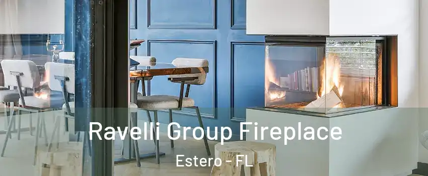  Ravelli Group Fireplace Estero - FL